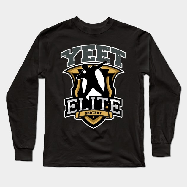 Yeet Elite Shotput Badge Track N Field Athlete Long Sleeve T-Shirt by atomguy